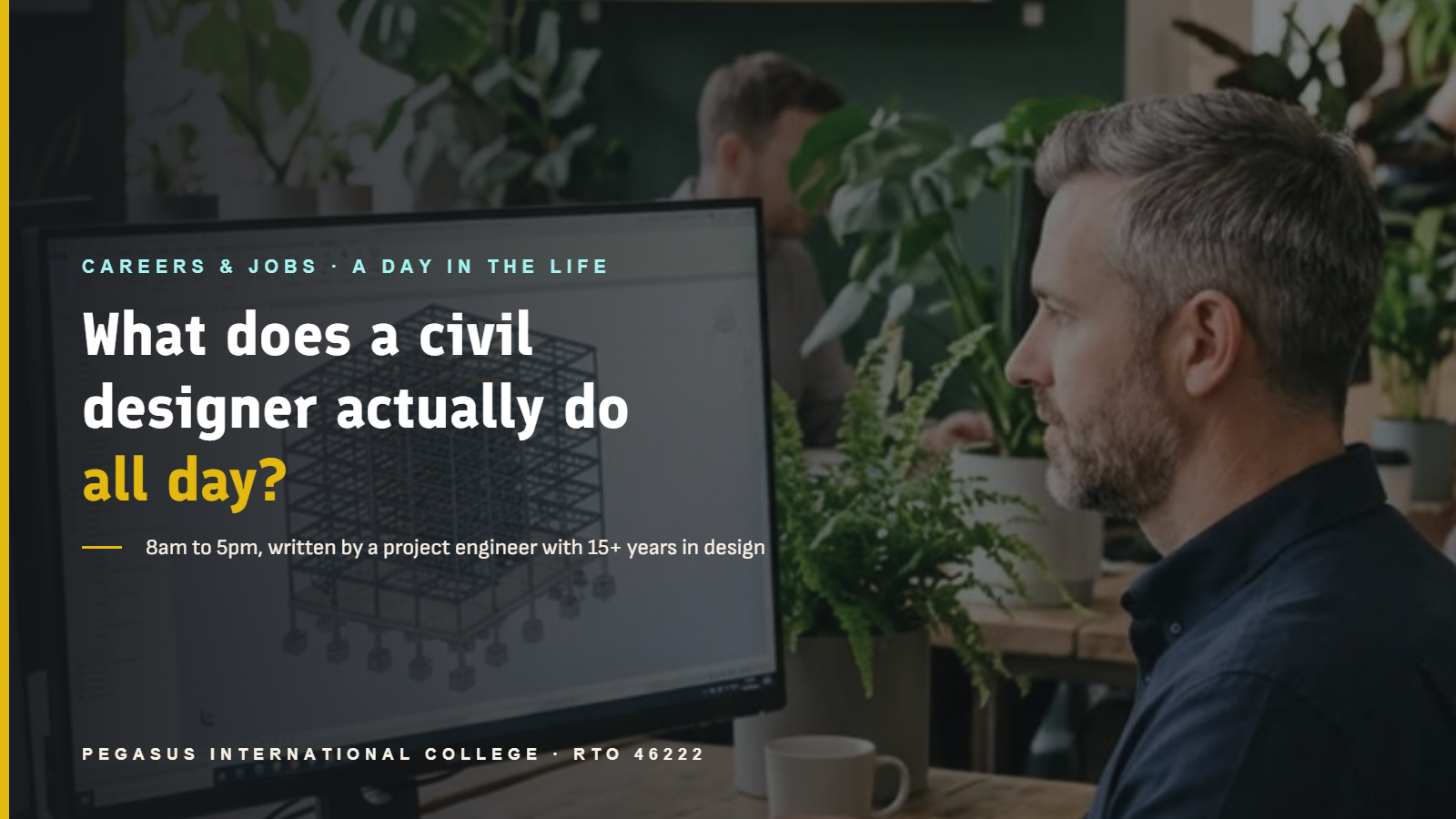 A Day in the Life of a Civil Designer